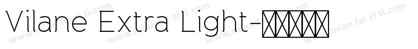 Vilane Extra Light字体转换